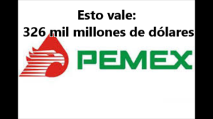 Pemex vale más que BP, Petrobras y Statoil en su conjunto. ¡Ahora sí dicen su valor real!