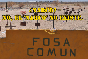 El narco es la excusa. Pero el narco no existe. #SOSporMéxico.