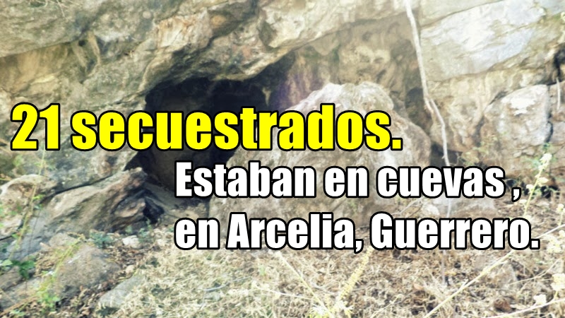 Liberan a 21 secuestrados en cuevas de Tierra Caliente en Guerrero.