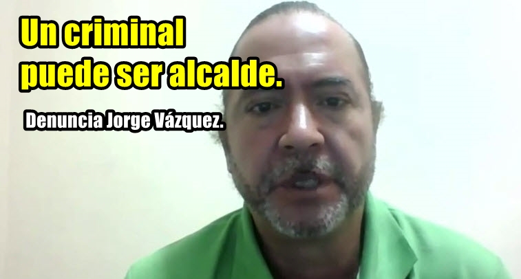 Fruto Comparán vinculado a Los Viagras es pre candidato a Alcalde: Jorge Vázquez.