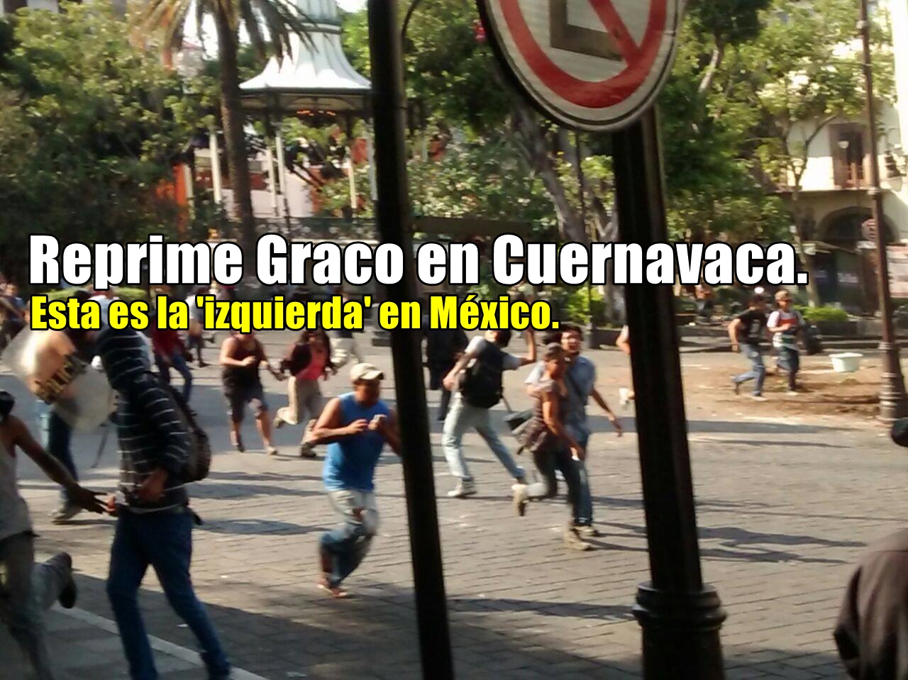 La represión de Graco Ramírez en Morelos.