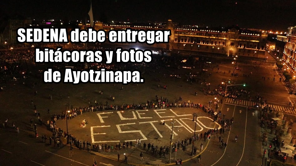 IFAI ordena a la SEDENA entregar fotografías y bitácoras sobre su relación en el caso de Ayotzinapa.