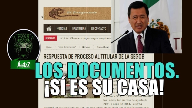 Proceso le muestra a Osorio Chong los documentos que prueban su corrupción.