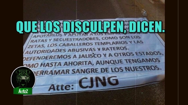 CJNG coloca narcomantas en Guadalajara disculpándose por su violencia.