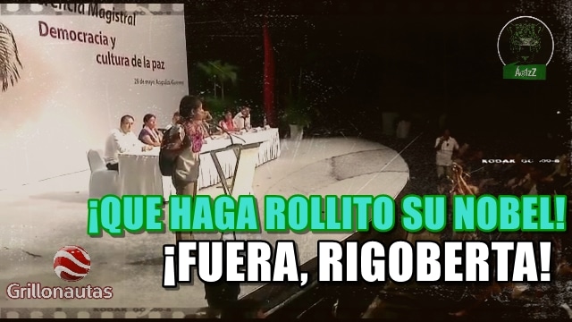 Rigoberta Menchú; el INE y los miles de dólares por venir a decir burradas.