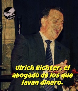 Ulrich Richter, el abogado de los que lavan dinero.