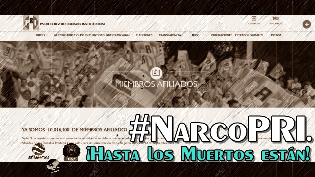 #NarcoPRI 'infla' sus listas con muertos, desaparecidos y miembros de otros cárteles.