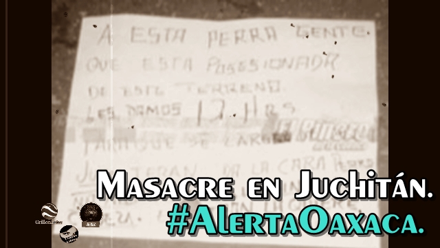 Masacre en Juchitán, Oaxaca. Sicarios asesinan a una familia.