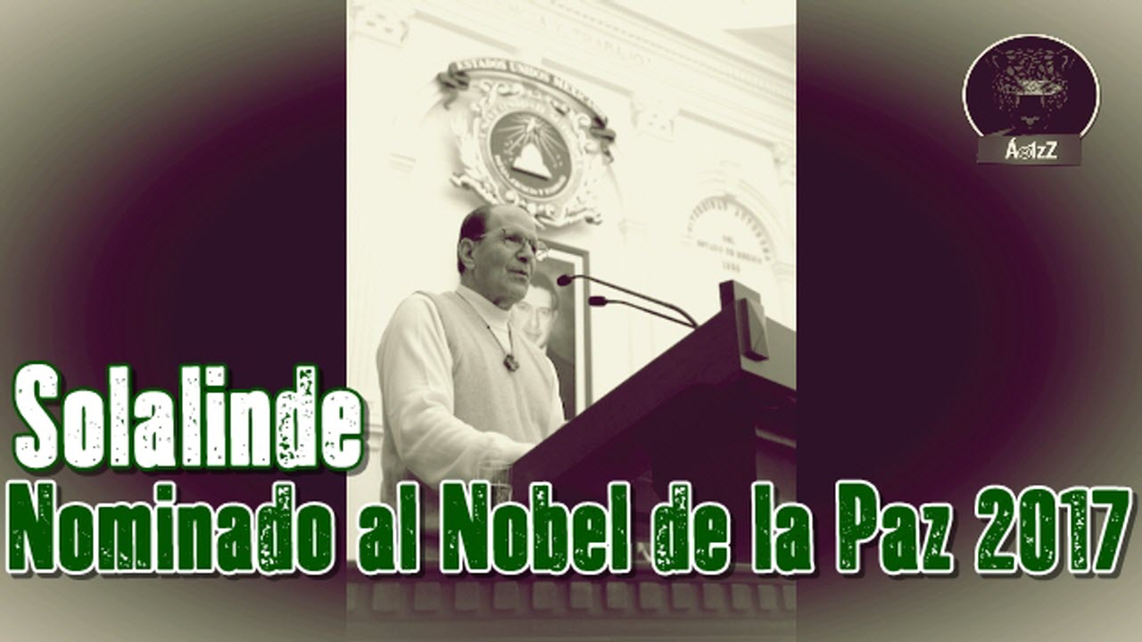 Alejandro Solalinde es nominado al Premio Nobel de la Paz 2017