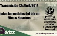 Transmisión en VIVO. Ellos & Nosotros. 12/Abril/2017