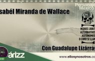 Isabel Miranda de Wallace va contra periodistas. Con Guadalupe Lizárraga.